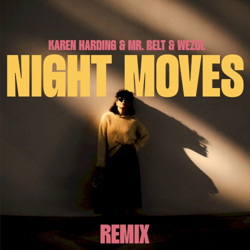 Night Moves (Karim Naas Remix)