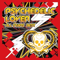 Psychedelic Lover All Stars Best