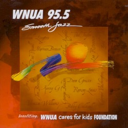 WNUA 95.5: Smooth Jazz Sampler, Vol. 10