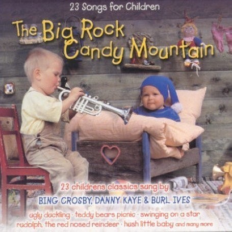 The Big Rock Candy Mountain