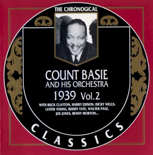 The Chronological Classics: Count Basie and His Orchestra 1939, Volume 2