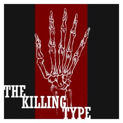 The Killing Type