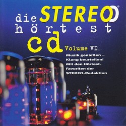 Die Stereo Hörtest CD Volume VI
