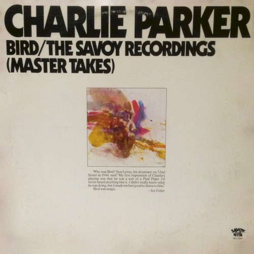 Bird: The Savoy Recordings (Master Takes)