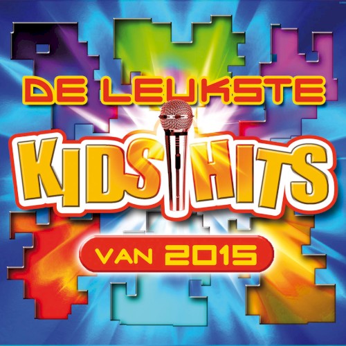 De leukste kids hits van 2015