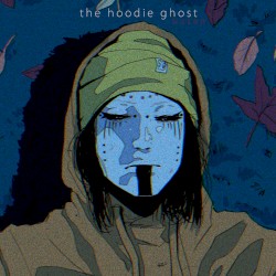 The Hoodie Ghost