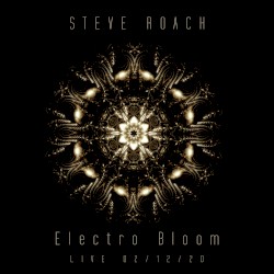 Electro Bloom Live - Tucson AZ - Feb 12, 2020