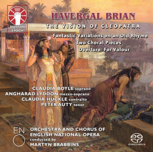 The Vision of Cleopatra / Two Choral Pieces / Concert Overture: For Valour / Fantastic Variations on an Old Rhyme