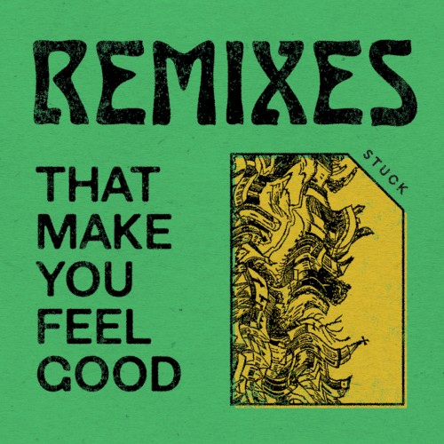 Remixes That Make You Feel Good