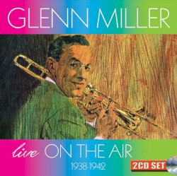 Live on the Air 1938-1942