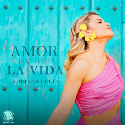 Amor pa' toda la vida