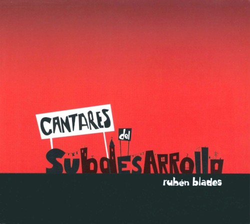 Cantares del subdesarollo