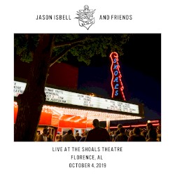 Live at the Shoals Theatre - Florence, AL - 10/4/19