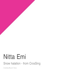 Snow halation - from CrosSing