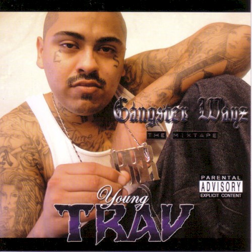 Gangsta Ways : The Mixtape