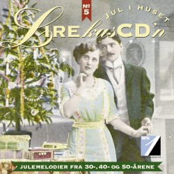 LirekasCD'n no 5 – Jul i huset