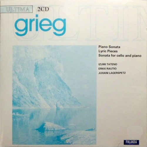 Piano Sonata / Lyric Pieces / Sonata for Cello and Piano