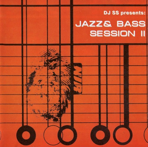 DJ SS Presents: Jazz & Bass Session II