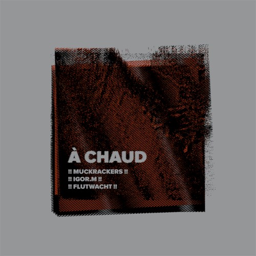 à chaud - à froid