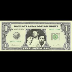 Day Late and a Dollar Short
