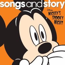 Songs and Story: Mickey’s Spooky Night