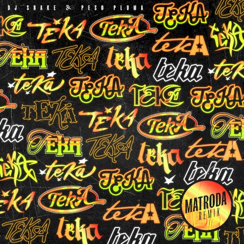 Teka (Matroda remix)