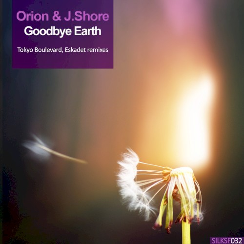 Goodbye Earth (remixes)
