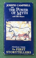 Joseph Campbell and the Power of Myth, Program Three: The First Storytellers