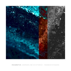 Borderline Existence – Randexistenzen