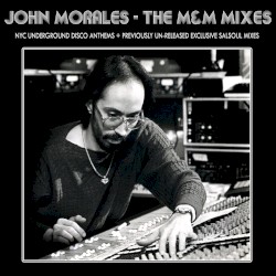 The M&M Mixes: NYC Underground Disco Anthems + Previously Un-Released Exclusive Salsoul Mixes