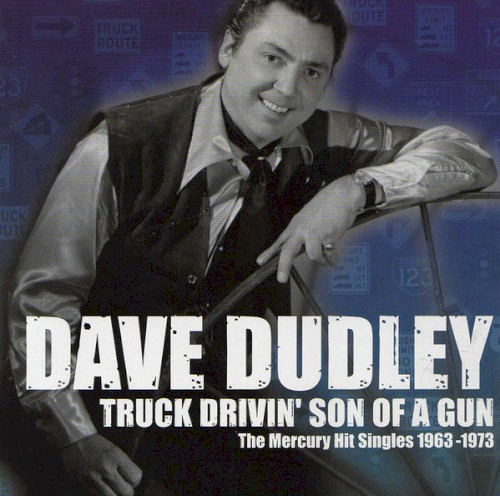 Truck Drivin’ Son of a Gun: The Mercury Hit Singles 1963 – 1973