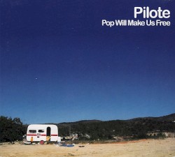 Pop Will Make Us Free