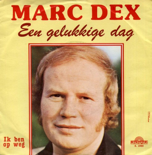 Een gelukkige dag / Ik ben op weg