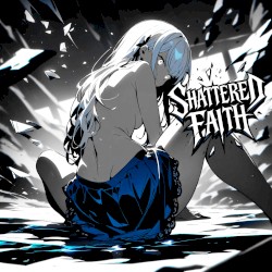 Shattered Faith