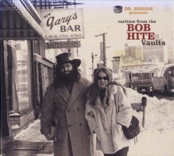 Rarities From the Bob Hite Vaults
