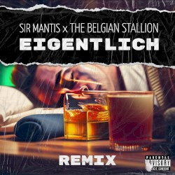 Eigentlich (The Belgian Stallion remix)