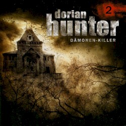 Dorian Hunter 2: Das Henkersschwert