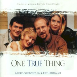 One True Thing: Original Motion Picture Soundtrack