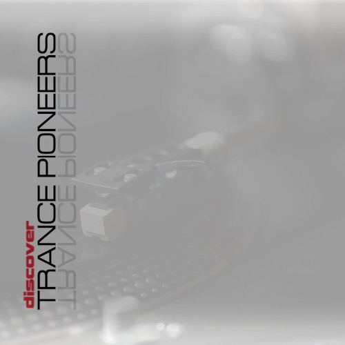Trance Pioneers
