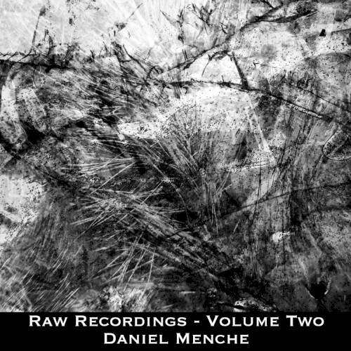 Raw Recording Series, Volume Two