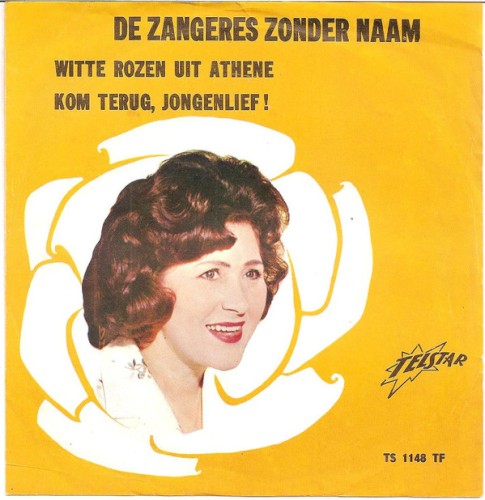 Witte rozen uit Athene / Kom terug, jongenlief!
