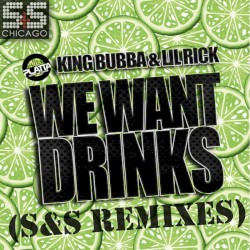 We Want Drinks (S&S Remixes)