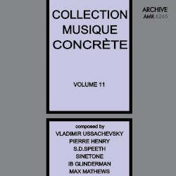 Collection Musique Concrète, Volume 11