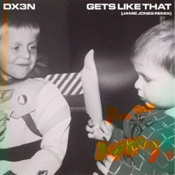 Gets Like That (Jamie Jones Remix)