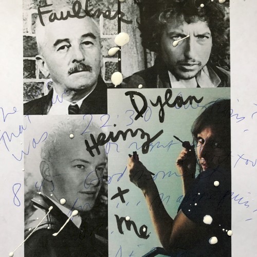 Faulkner, Dylan, Heinz and Me