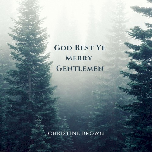 God Rest Ye Merry Gentlemen