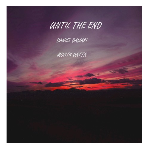 Until The End