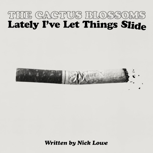 Lately I've Let Things Slide