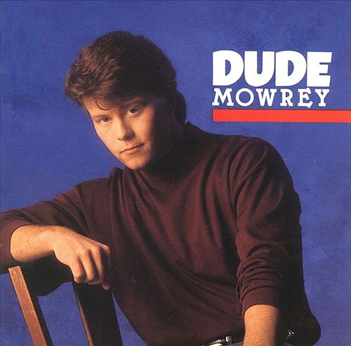 Dude Mowrey