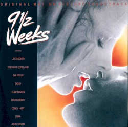 9½ Weeks: Original Motion Picture Soundtrack